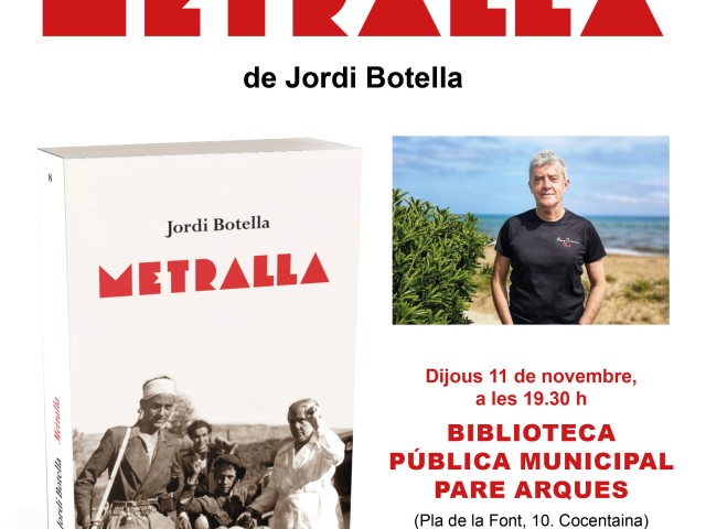 Jordi Botella presenta la seua novel&middot;la &lsquo;Metralla&rsquo; a Cocentaina