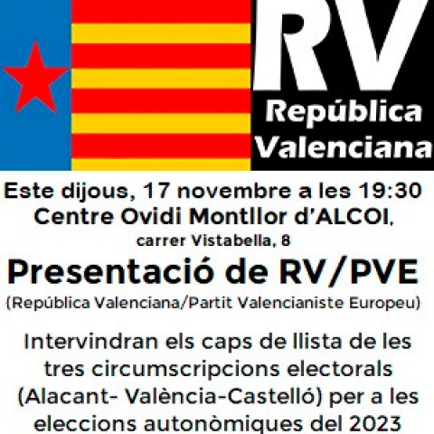 Rep&uacute;blica Valenciana-Partit Valencianista europeu presenta a Alcoi les seues candidatures auton&ograve;miques