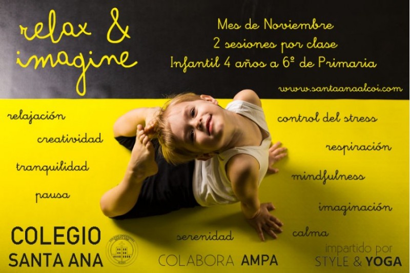 Amb el projecte 'Relax & Imagine' el Mindfulness i la relaxació arriben al Col·legi Santa Ana d'Alcoi / Col·legi Santa Ana