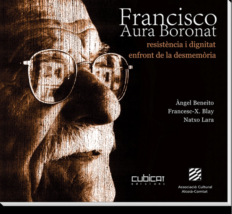 'Francisco Aura Boronat. Resistència i dignitat enfront de la desmemòria' es presenta dilluns a la UPV./ AM
