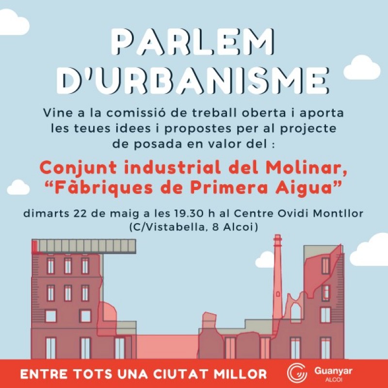 Tens una idea per posar en valor el Molinar? Guanyar Alcoi organitza un taller per recollir propostes